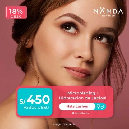¡Microblading + Hidratación de Labios! 😍 - Naty Lashes (MIRAFLORES)