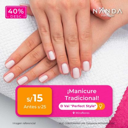 ¡Manicure Tradicional! 😍 - D Val "Perfect Style" (MIRAFLORES)