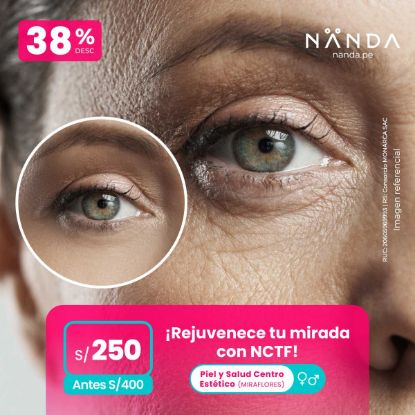 ¡Rejuvenece tu mirada con Nctf! 😍 - Piel y Salud Centro Estético (MIRAFLORES)